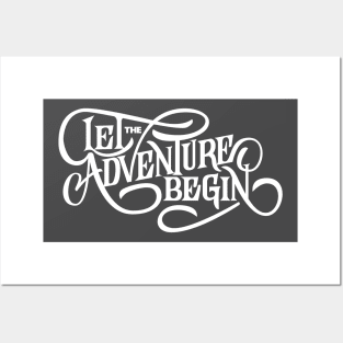 Let the Adventure Begin Posters and Art